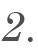 2